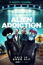 Watch Alien Addiction 9Movies