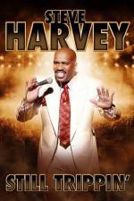 Watch Steve Harveys Still Trippin 9Movies