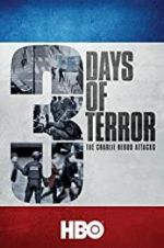 Watch Three Days of Terror: The Charlie Hebdo Attacks 9Movies