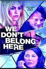 Watch We Dont Belong Here 9Movies
