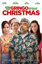 Watch How the Gringo Stole Christmas 9Movies