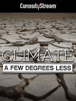Watch Climate: A Few Degrees Less 9Movies
