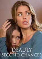 Watch Deadly Second Chances 9Movies