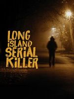 Watch A&E Presents: The Long Island Serial Killer 9Movies