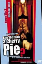 Watch Can She Bake a Cherry Pie? 9Movies