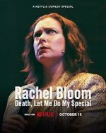 Watch Rachel Bloom: Death, Let Me Do My Special 9Movies