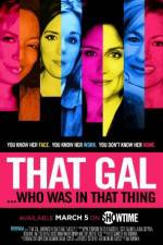 Watch That Gal... Who Was in That Thing: That Guy 2 9Movies