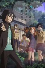 Watch Anohana: The Flower We Saw That Day - Letter to Menma 9Movies