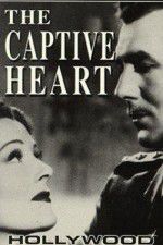 Watch The Captive Heart 9Movies