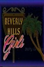 Watch Beverly Hills Girls 9Movies