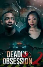Watch Deadly Obsession 2 9Movies