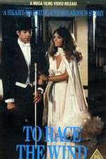 Watch To Race the Wind 9Movies