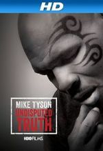 Watch Mike Tyson: Undisputed Truth 9Movies