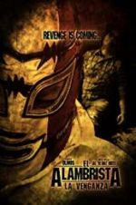 Watch El Alambrista: La Venganza 9Movies