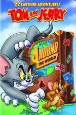 Watch Tom And Jerry Around The World 9Movies