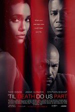 Watch Til Death Do Us Part 9Movies