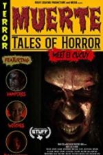 Watch Muerte: Tales of Horror 9Movies