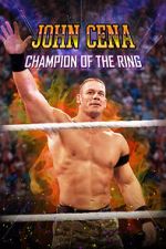 Watch John Cena: Champion of the Ring 9Movies