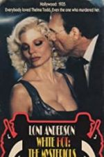 Watch White Hot: The Mysterious Murder of Thelma Todd 9Movies