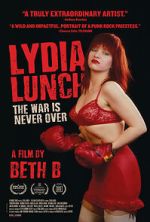 Watch Lydia Lunch: The War Is Never Over 9Movies