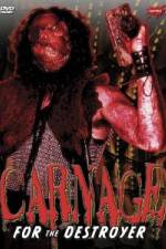 Watch Carnage for the Destroyer 9Movies