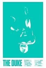 Watch The Duke: Based on the Memoir \'I\'m The Duke\' by J.P. Duke 9Movies