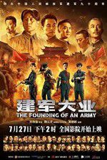 Watch The Founding of an Army 9Movies