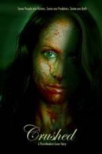 Watch Crushed 9Movies