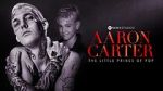 Watch Aaron Carter: The Little Prince of Pop 9Movies