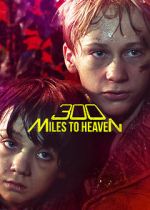 Watch 300 Miles to Heaven 9Movies