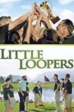Watch Little Loopers 9Movies