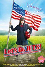 Watch Let\'s Go, JETS! From Small Town Girls to U.S. Champions?! 9Movies