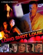 Watch Long Shot Louie 9Movies