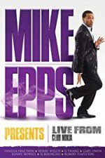 Watch Mike Epps Presents: Live from Club Nokia 9Movies