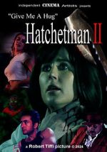 Watch Give Me a Hug: Hatchetman 2 9Movies