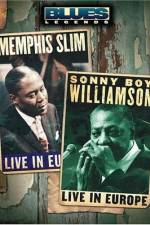 Watch Blues Legends - Memphis Slim and Sonny Boy Williamson Live in Europe 9Movies