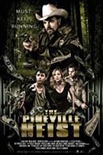Watch The Pineville Heist 9Movies