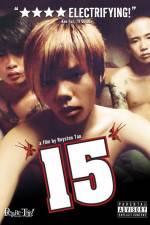 Watch 15 The Movie 9Movies