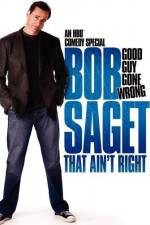 Watch Bob Saget That Ain't Right 9Movies
