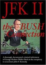 Watch JFK II: The Bush Connection 9Movies