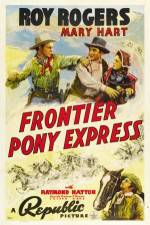 Watch Frontier Pony Express 9Movies