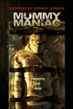 Watch Mummy Maniac 9Movies
