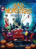 Watch Bad Monsters 9Movies