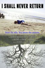 Watch I Shall Never Return 9Movies