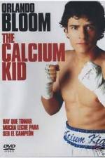 Watch The Calcium Kid 9Movies