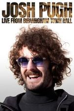 Watch Josh Pugh: Live from Birmingham Town Hall (TV Special 2023) 9Movies