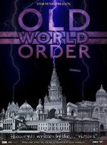 Watch Old World Order 9Movies