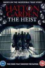 Watch Hatton Garden the Heist 9Movies