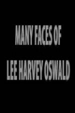 Watch The Many Faces of Lee Harvey Oswald 9Movies