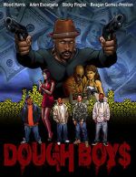 Watch Dough Boys 9Movies